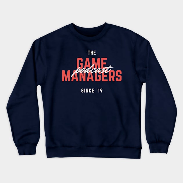 The Game Mangers Podcast Retro 2 Crewneck Sweatshirt by TheGameManagersPodcast